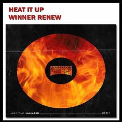 Heat It Up(WINNER RENEW)Skip to 30 secs