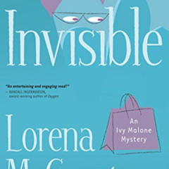 GET KINDLE 💙 Invisible (An Ivy Malone Mystery Book #1): A Novel by  Lorena McCourtne
