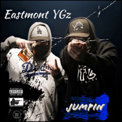 EastmontYGz - Jumpin