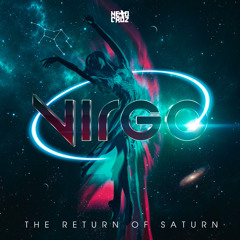 Virgo - The Return of Saturn (Neto Cruz 30th BDay Setmix)