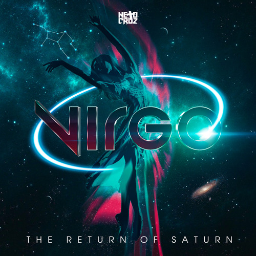 Virgo - The Return of Saturn (Neto Cruz 30th BDay Setmix)
