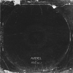 PREMIERE: Avidel - Hold Me