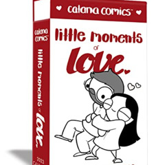 ACCESS EPUB 📦 Catana Comics Little Moments of Love 2023 Deluxe Day-to-Day Calendar b