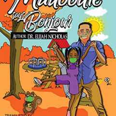 [GET] PDF 📤 Madoodle Says Bonjour by  Dr. Elijah Nicholas  EPUB KINDLE PDF EBOOK