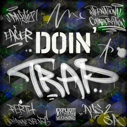 DOIN' TRAP - ft Eager RSA