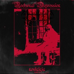 Nocturnal Depression - Nostalgia (Kranary bootleg)
