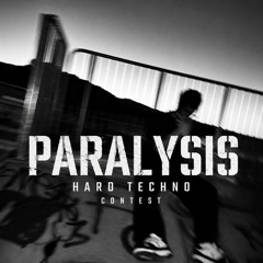 Paralysis - Hard Techno DJ Contest - Smylx