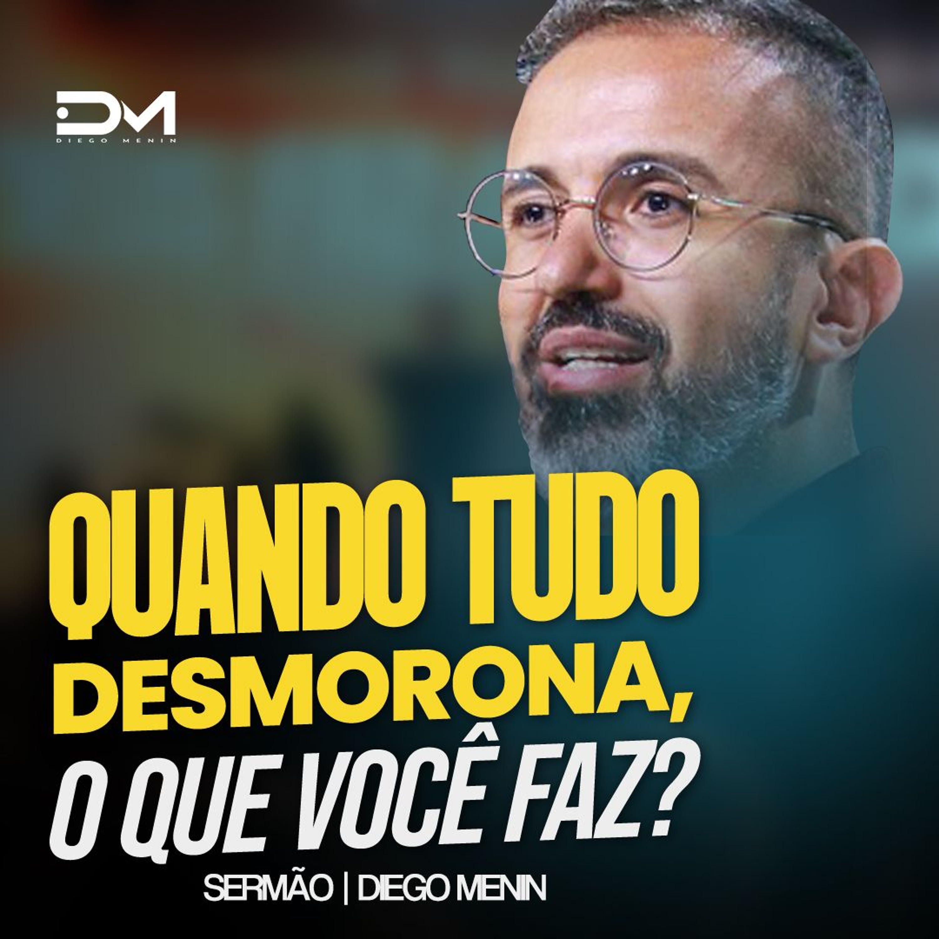 QUANDO TUDO DESMORONA, O QUE VOCÊ FAZ? episode artwork