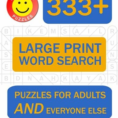 ACCESS PDF 📘 Feelin’ Good Puzzles 333+ Large Print Word Search Puzzles For Adults An