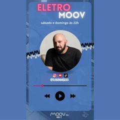 BLOCO 01 PROGRAMA ELETRO MOOV 101.07