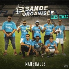 Bande Organisé remake - MARSHALLS (New Intro)