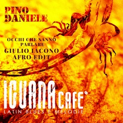 Pino Daniele - Occhi Che Sanno Parlare (Giulio Iacono Afro Edit)