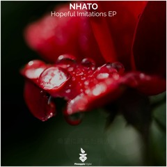 Nhato - Hopeful Imitations (CleanTears Remix) Available 2.24.2020