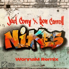 Joel Corry X Ron Carroll - Nikes (WonnaM Remix)