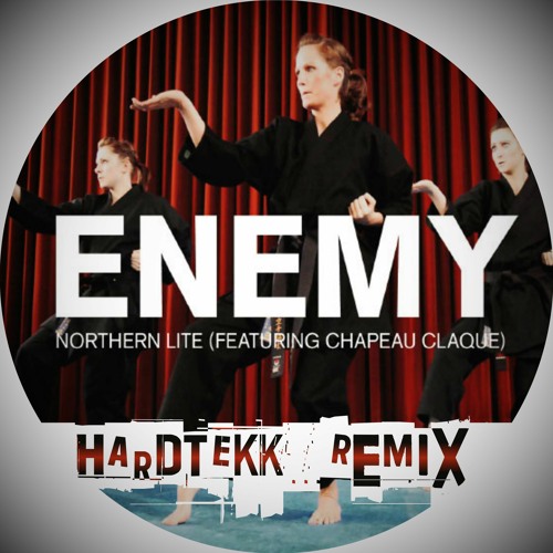 Enemy [Hardtekk 166BPM] - High Tekk