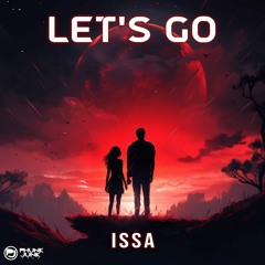 LET'S GO - ORIGINAL MIX - OUT NOW