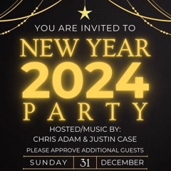 NYE 24' - DJ Chris Adam & DJ Justin Case (Live Set)