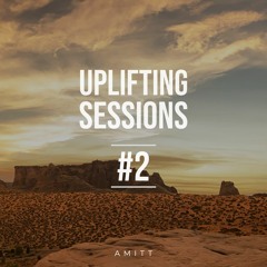 Amitt - Uplifting Sessions #2