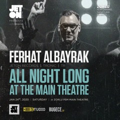 Ferhat Albayrak Live All Night Long at Zorlu PSM Main Theatre 08.02.20