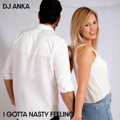 I Gotta Nasty Feeling