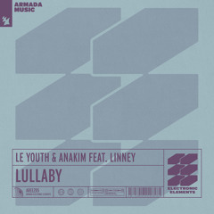 Le Youth & Anakim feat. Linney - Lullaby