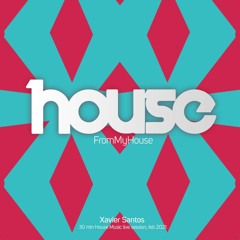 House from my house - live session Feb 2021