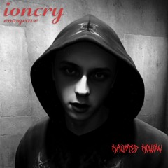 IONCRY - Haunted Hollow (prod. by 3M0GRAV3) **GR4V3 EXCLUSIVE**
