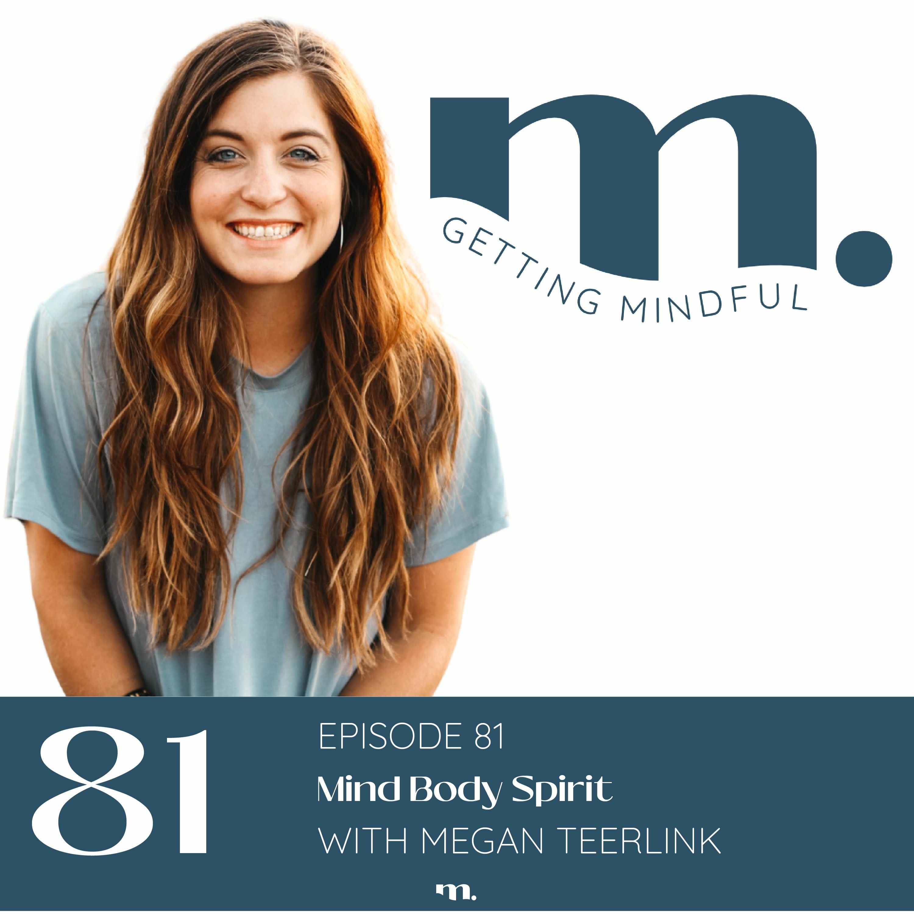 Getting Mindful with Megan