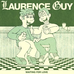 Laurence Guy - Waiting For Love