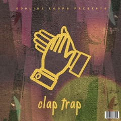 Godlike Loops - Clap Trap - Construction Kit