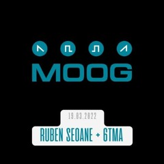 MOOG BCN - RUBEN SEOANE & 6TMA (19.03.2022)