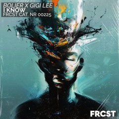Bolier x Gigi Lee - I Know