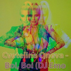 Cvetelina Qneva - Boi Boi (DJ Emo XTD)
