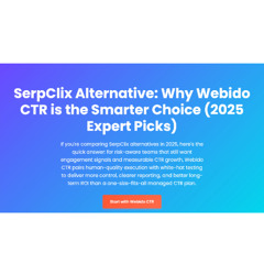SerpClix Alternative: Why Webido CTR is the Smarter Choice (2025 Expert Picks)