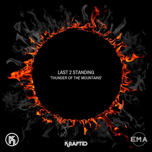 EMA Premiere: Last 2 Standing -  Thunder of the Mountains [Sounds of Krafted]