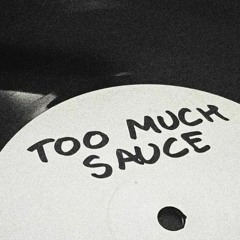 Bakey & Capo Lee - Too Much Sauce (Unzoned Remix)
