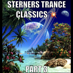 Sterners Trance Classics Part 3