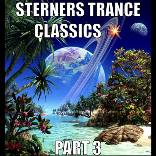 Sterners Trance Classics Part 3