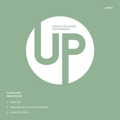 Elian Dust - Swayzee (Riaz Dhanani Remix) [Under Pressure] [MI4L.com]