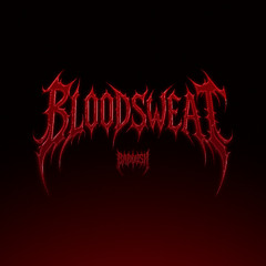 BabousH - Bloodsweat