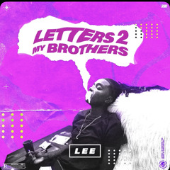 Letters 2 My Brothers