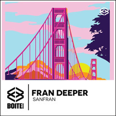 [BM114] FRAN DEEPER - Guay Guey (Original Mix)
