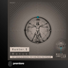Premiere: Hunter. S - Motus -  Music With Emotion Records