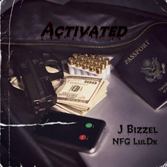 Activated Ft. NFGLulDK