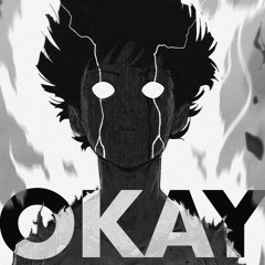 Rustage - Okay (Mob Psycho) feat. Zach B, ChewieCatt