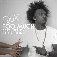 Too Much (feat. Lizzle & Trey Songz)