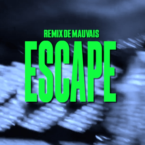 Nemzzz - Escape | Remix de Mauvais