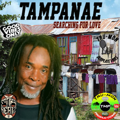TAMPANAE - Searching For Love / TruMon Dubplate