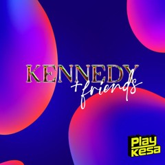 KESA FOR KENNEDY + FRIENDS (LIVE SET - 08/12/2024)