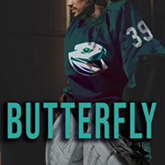 Get EBOOK 🗂️ Butterfly: a Portland Seabirds novel (Book Two) (Portland Seabirds Seri